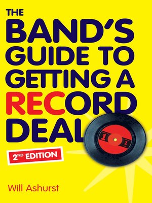 cover image of The Band's Guide To Getting A Record Deal